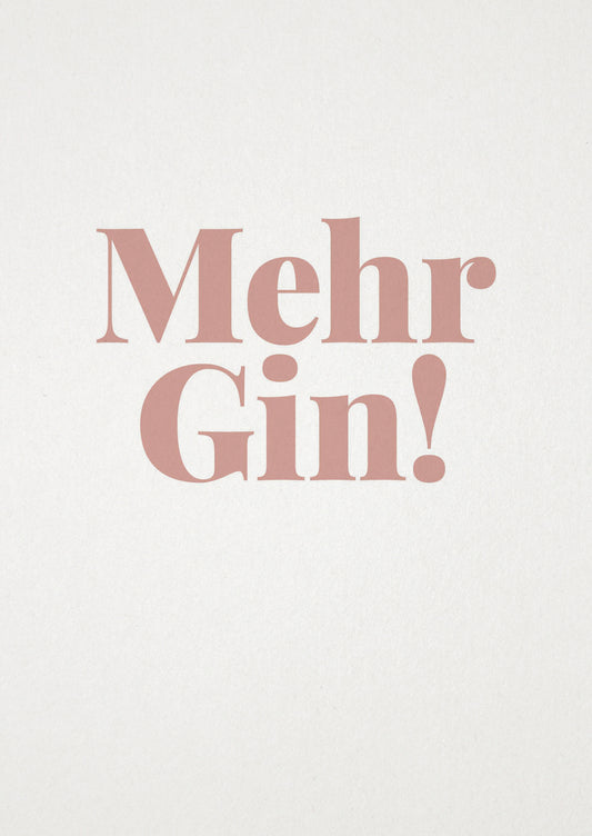 Postkarte Mehr Gin